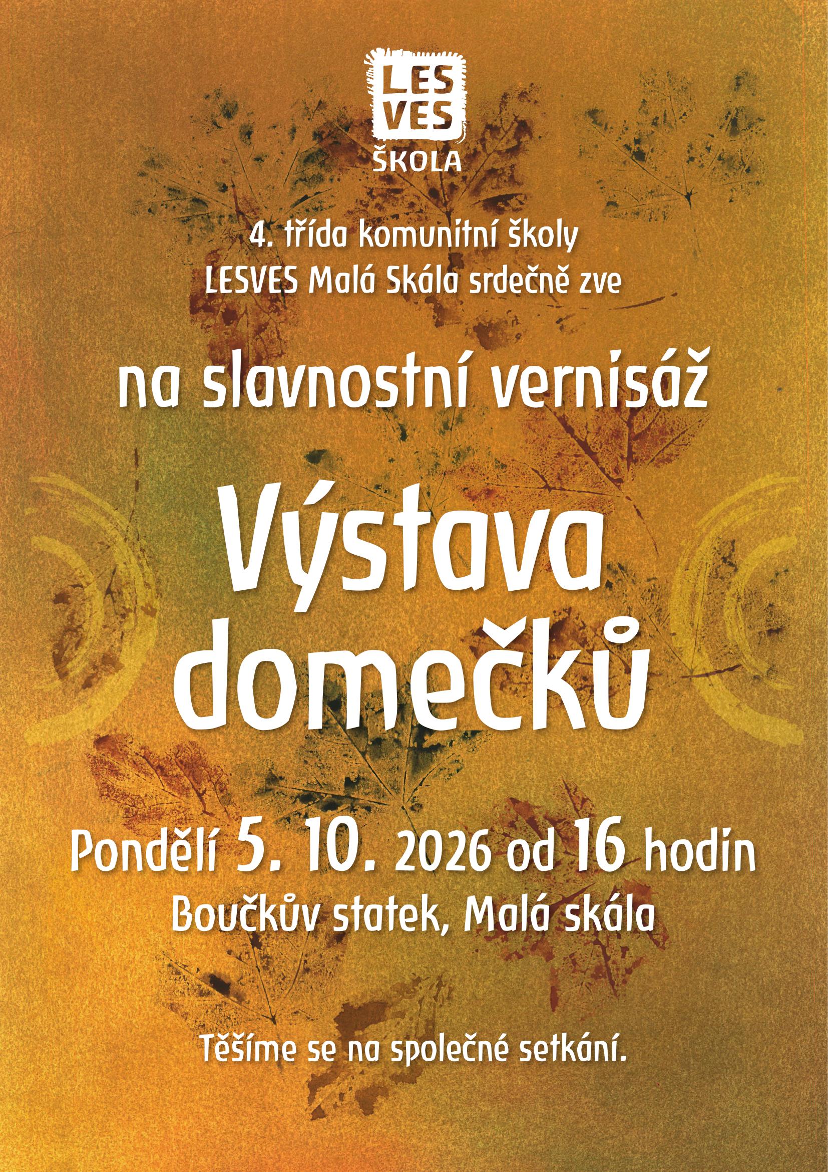 Pozvánka na výstavu domečků čtvrťáků z Malé Skály